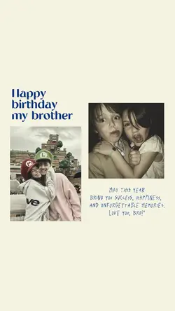 birthday my bro