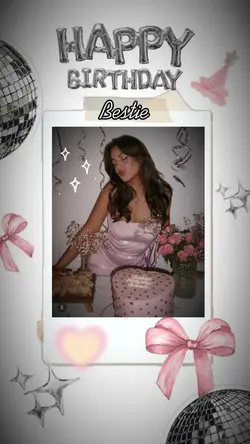 my besties birthday 