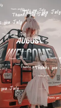 welcome August