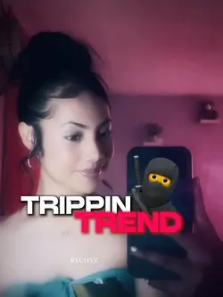 Trippin trend 🥷