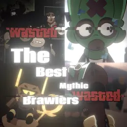 Best Mythic Brawlers