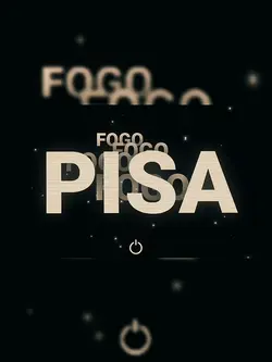 FOGO FOGO PISA