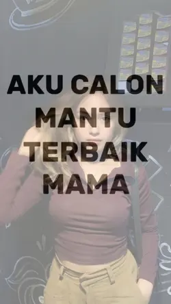 Calon Mantu Terbaik 