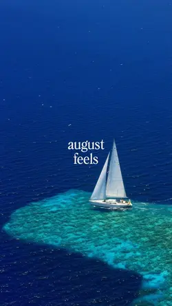 august feels