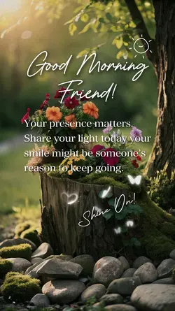 Good Morning Friend