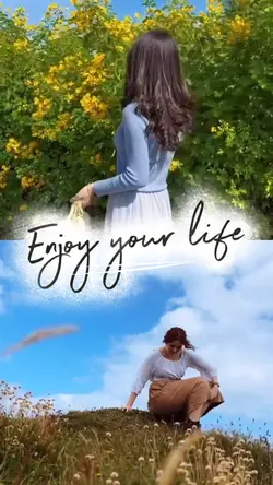 Enjoy your life