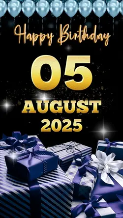 Birthday 05 Aug 2025