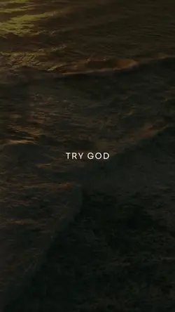 Try God