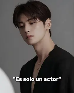 "Es solo un actor"