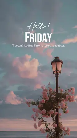 Hello Friday