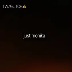 just monika