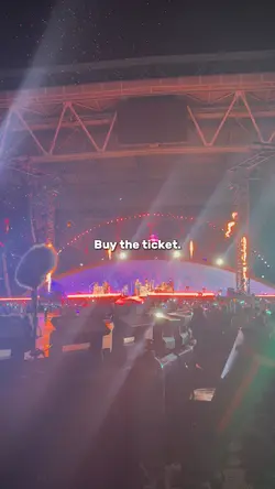Buy the ticket!