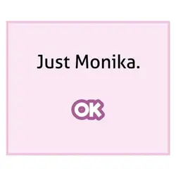 Just Monika