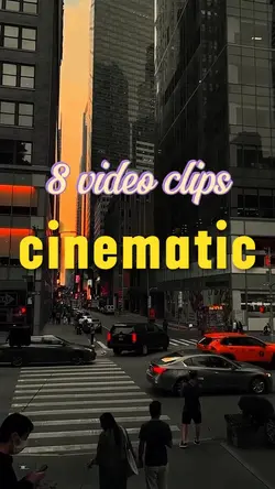 8 clips cinematic
