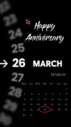 ANNIVERSARY 26 MARCH