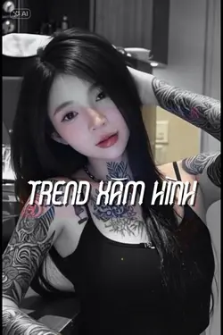 TREND XĂM HÌNH