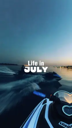 life in july