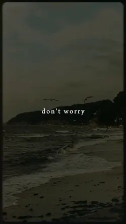 Don't worry