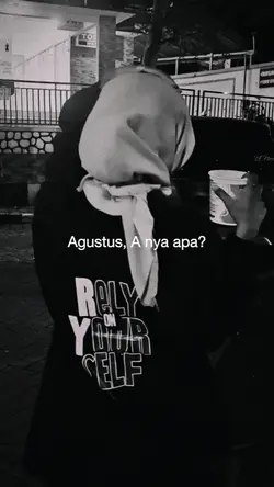 Agustus, A nya apa?
