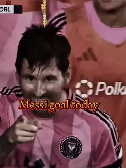 Messi goal today