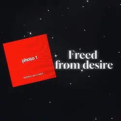 Freed from desire