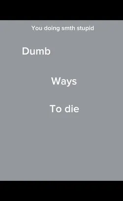 Dumb ways to die
