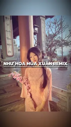 [2] NHƯ HOA MÙA XUÂN