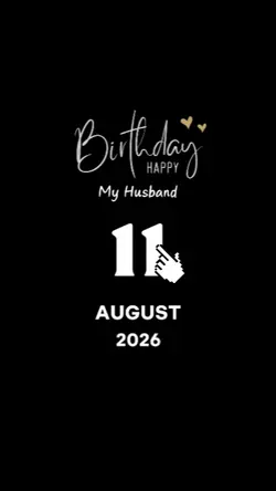 HBD HUSBAND 11 AUGUS