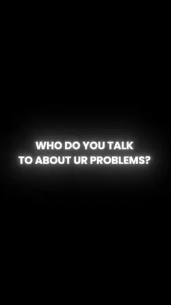 who talk abt problem
