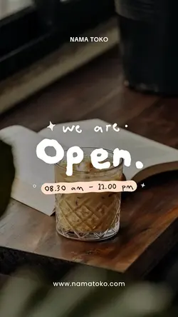 story : we are open