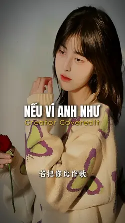 NẾU VÍ ANH NHƯ