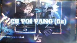 CỨ VỘI VÀNG (fix)