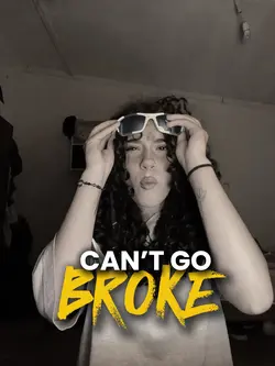 can’t go broke