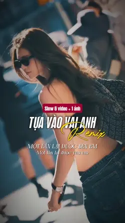 Tựa Vào Vai Anh-Slow