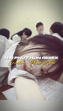 HAI PHÚT HƠN REMIX