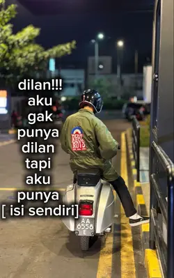 gak punya dilan