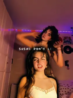 SUSHI DON’T LIE