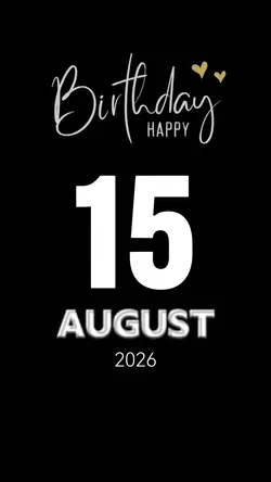 Birthday 15 August 