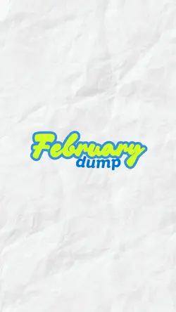 february dump