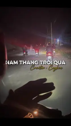 NĂM THÁNG TRÔI QUA🥷
