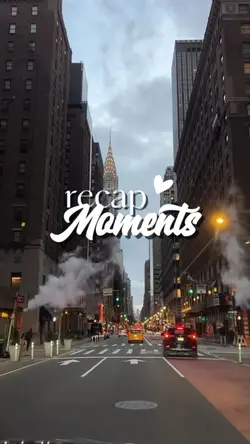 Recap Moments