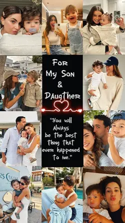 My Son & Daugther