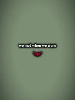 when we were 