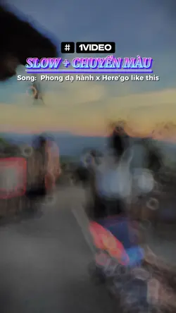 Slow + Chuyển Màu