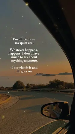 In my quiet era