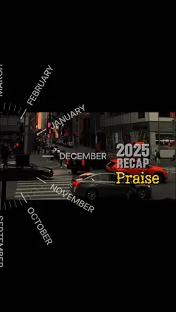 2025 Recap, Praise