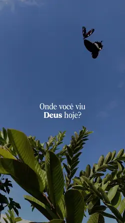 Onde você viu Deus?