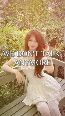 We don't talk anymor