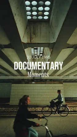 Documentary Moments 