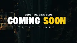 COMING soon 